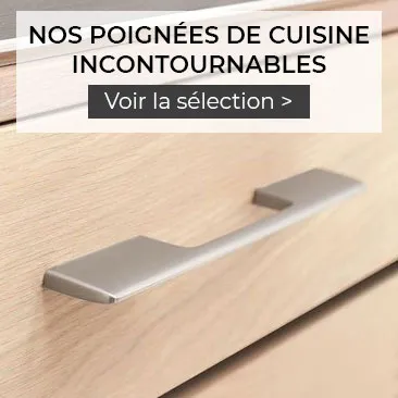 Poignées de cuisine : les incontournables